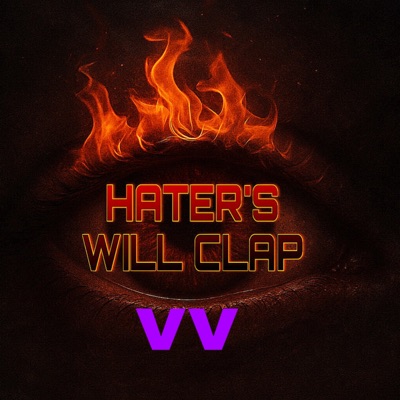 HATER'S WILL CLAP, Vol. V - Single