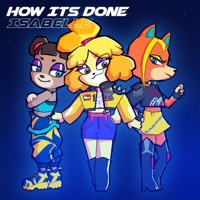 How It's Done (feat. Isabelle) - Single - Clay K Slider