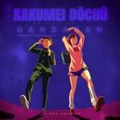 Kakumei Dōchū: On the Way (Dandadan Season 2 Opening Full)