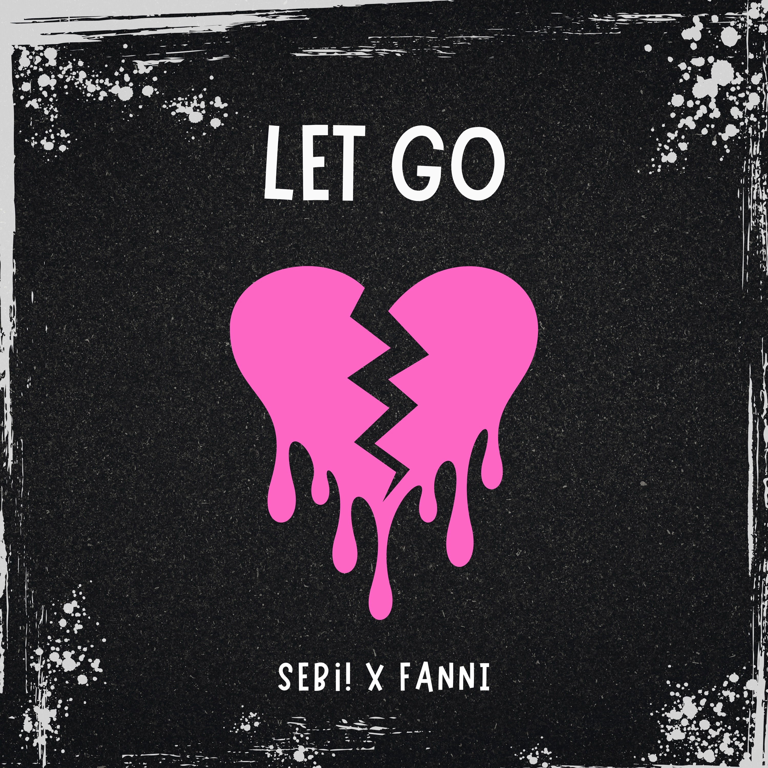 Let Go (feat. FANNI) - Single