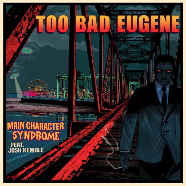 Main Character Syndrome (feat. Josh Kemble) - Single