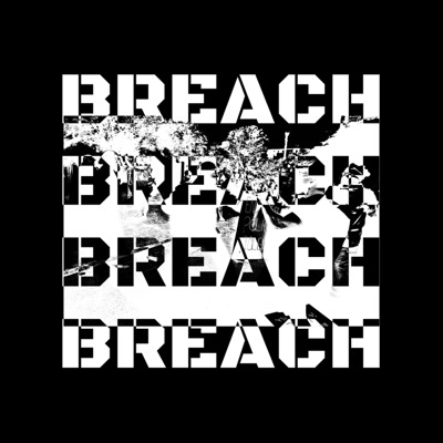 Breach (feat. Unholy) - Single