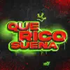 sndy - Que Rico Suena