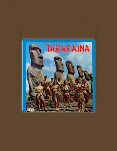 收听 Tararaina、观看音乐视频、阅读小传、查看巡演日期等 ！