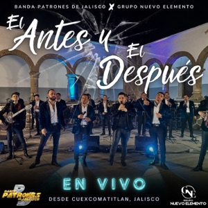 El Antes y El Después (En Vivo) - Single