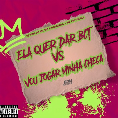 Ela Quer Dar Bct Vs Vou Jogar Minha Checa - Single