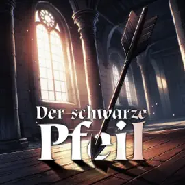 Der schwarze Pfeil: Holy Klassiker, Folge 97