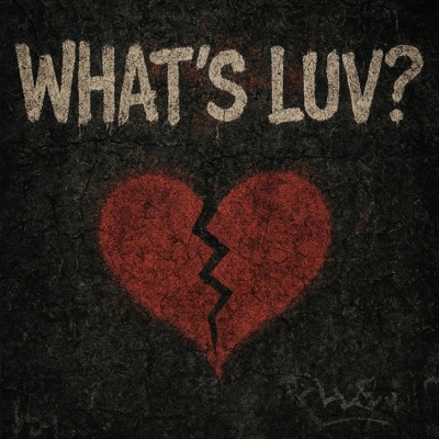 Whats Luv? - EP