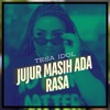 Jujur Masih Ada Rasa - Single