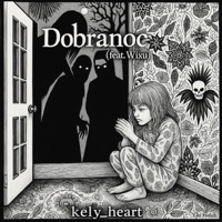 Dobranoc (feat. Wixu) - Single - kely_heart
