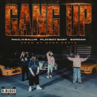 GANG UP (feat. Playboy Baby & Sordan) - Single