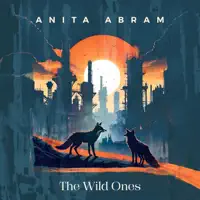 The Wild Ones — Anita Abram