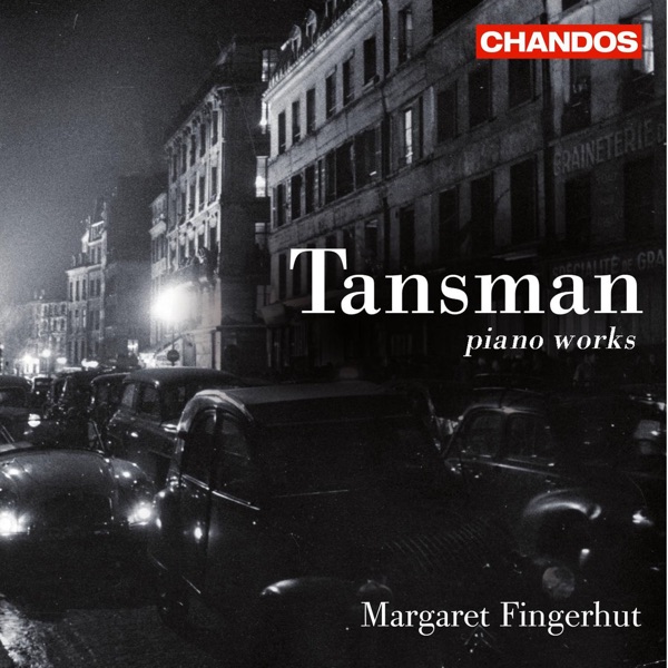 Tansman: Works for Solo Piano