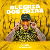 Alegria dos Crias - Single - Yuri Hawaiano