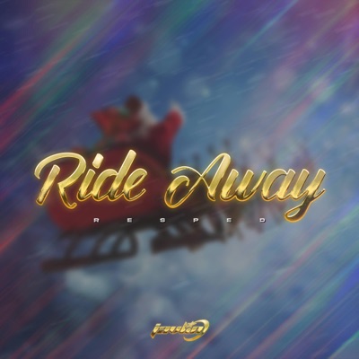 RIDE AWAY (ReSped) - Single