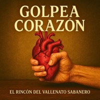Golpea Corazón (En Vivo) - Single - El Rincón del Vallenato Sabanero