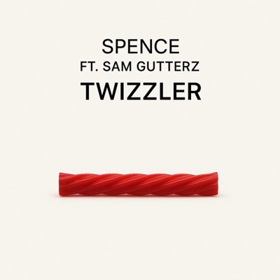 TWIZZLER (feat. Sam Gutterz) - Single
