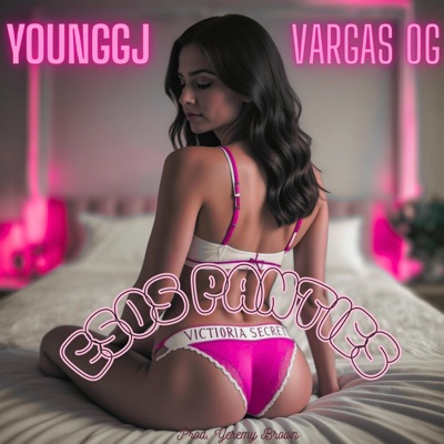 Esos Panties (feat. Vargasog) - Single