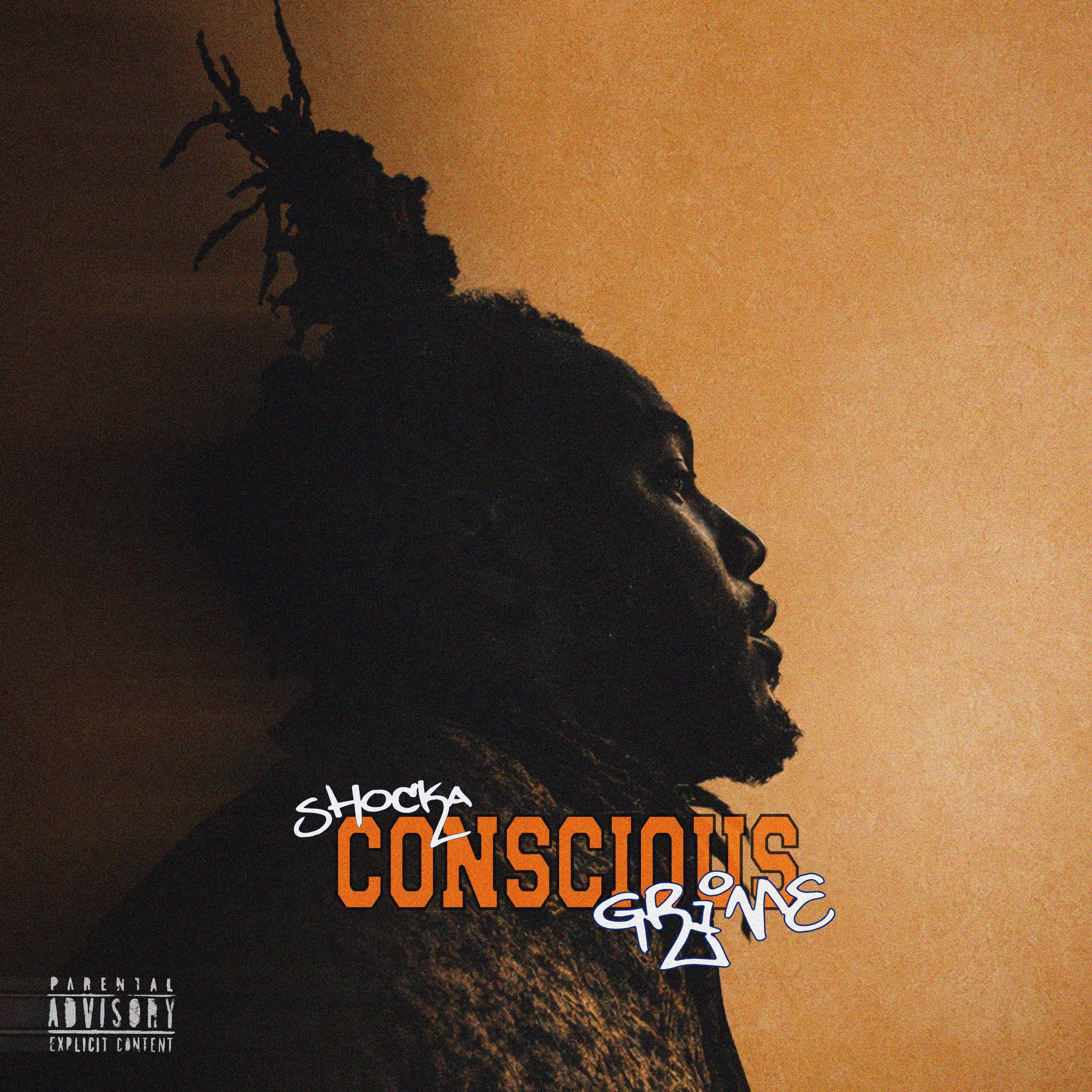 CONSCIOUS GRIME