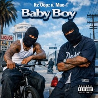 Baby Boy (feat. JWITDAMAC) - Single - Itz Oopz
