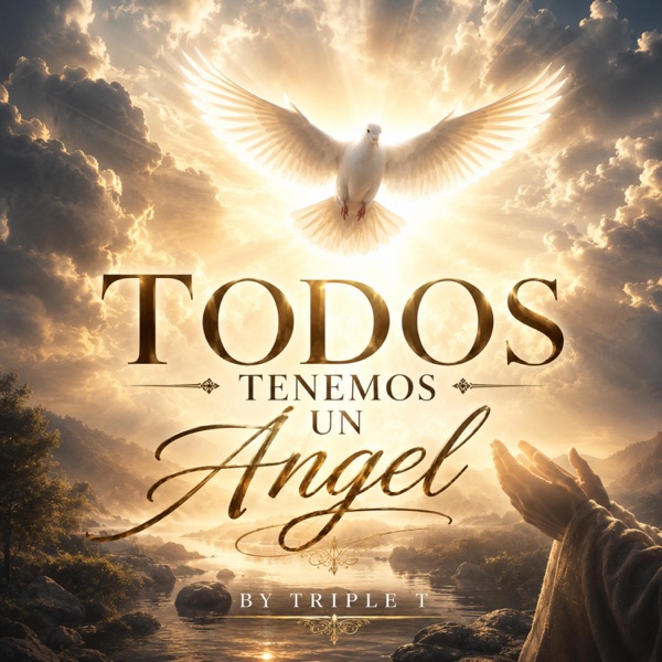Todos Tenemos un Ángel