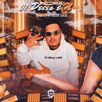 01 Dessa Porra É Nois - Single