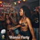 Wanna Party feat Broken Sword Single