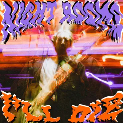 Hör dir „I'll Die - EP“ von Night Rooms an