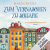 Zum Vernaschen zu schade: Zuckergussgeschichten 2 - Marah Woolf