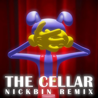 The Cellar (feat. Subwaytacoman) [NickBin Remix] - Single