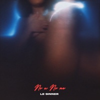 No U No Me - Single - LE SINNER