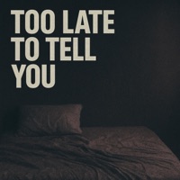 Too Late To Tell You - EP - Tuxx