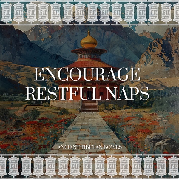 Encourage Restful Naps
