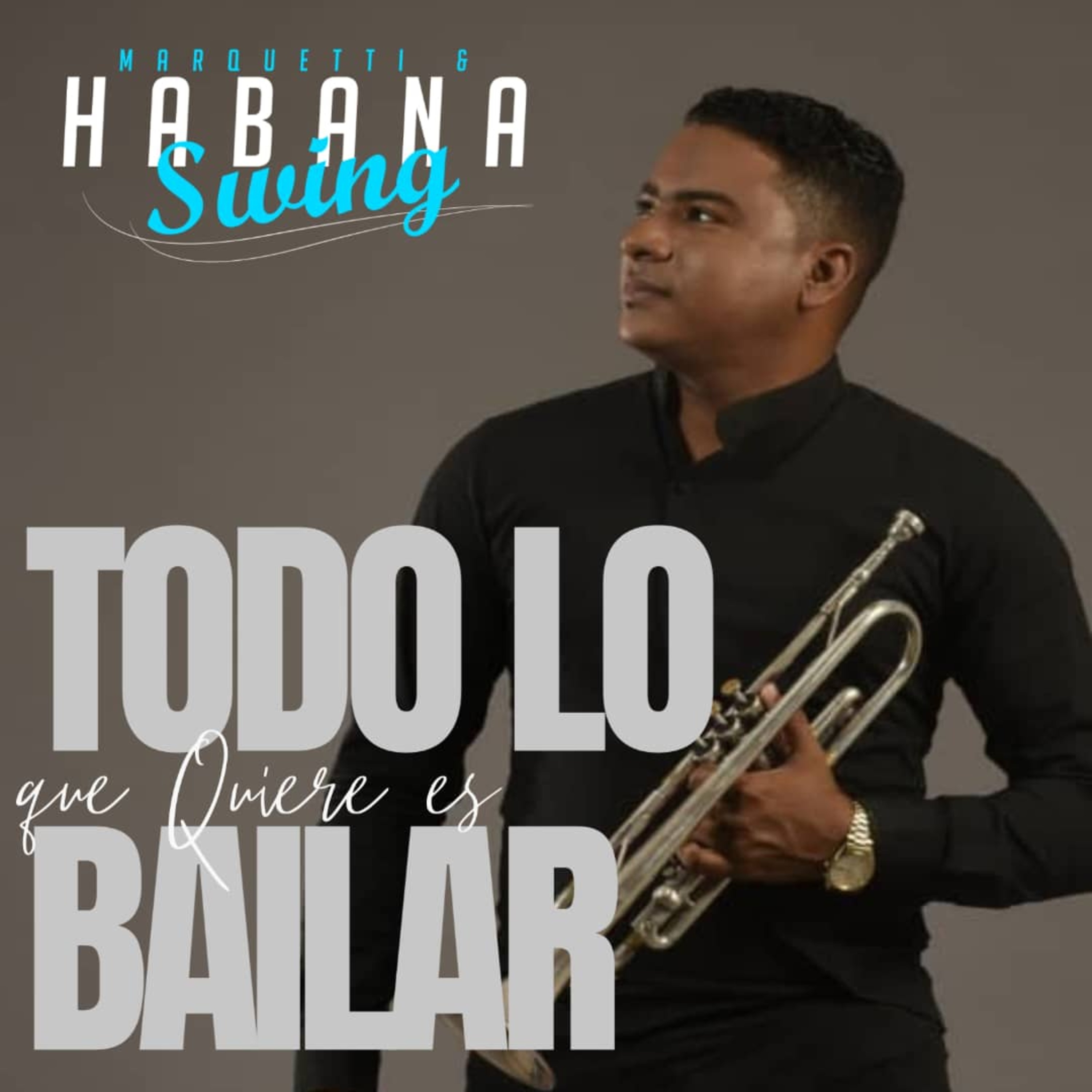 Todo Lo Que Quieres Es Bailar (Cover) - Single