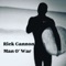 Man O' war - Rick Cannon lyrics
