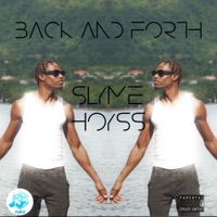 Back & Forth - Single - Slyme Hoyss