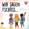 Wir sagen Tschüss... - Minimusiker & Doodleteacher