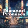 Diamond Promises (feat. Laid Back Lee) - Single