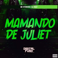 Mamando de Juliet - Single - Mc Vitorioso