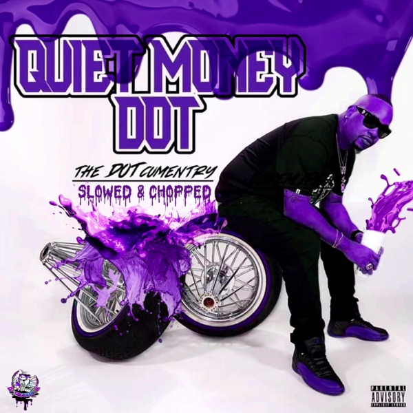The DOTcumentary (Quiet Money Dot) [Slowed & Chopped] [feat. Quiet Money Dot]