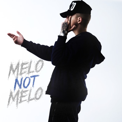 Melo Not Melo - EP