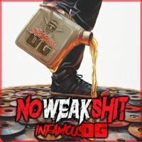 No Weak Shit - Single - Infamous OG