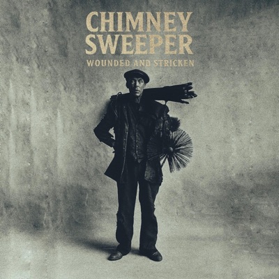 Chimney Sweeper (feat. Wounded Buffalo Beats & Sinister Stricken) - Single