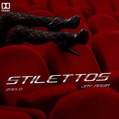 Stilettos (feat. Jay Nasir) - Single