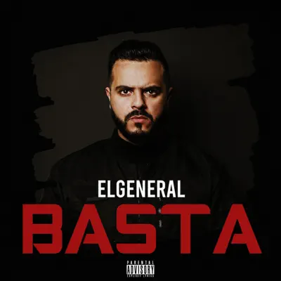 Hör dir „Basta - Single“ von El General an