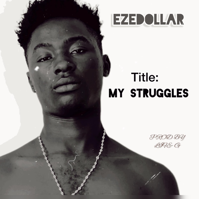 My Struggles - Single