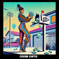 Kill Bills - Single - Cousin Curtis