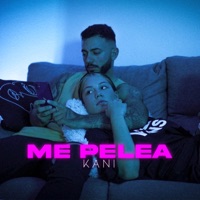 Me Pelea - Single - Kani