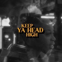 Keep Ya Head High. - Single - Scottie