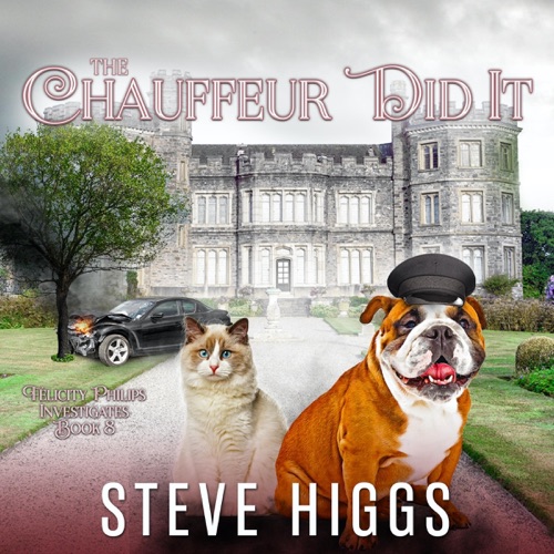 The Chauffeur Did It: Felicity Philips Investigates, Book 8 (Unabridged) cover
